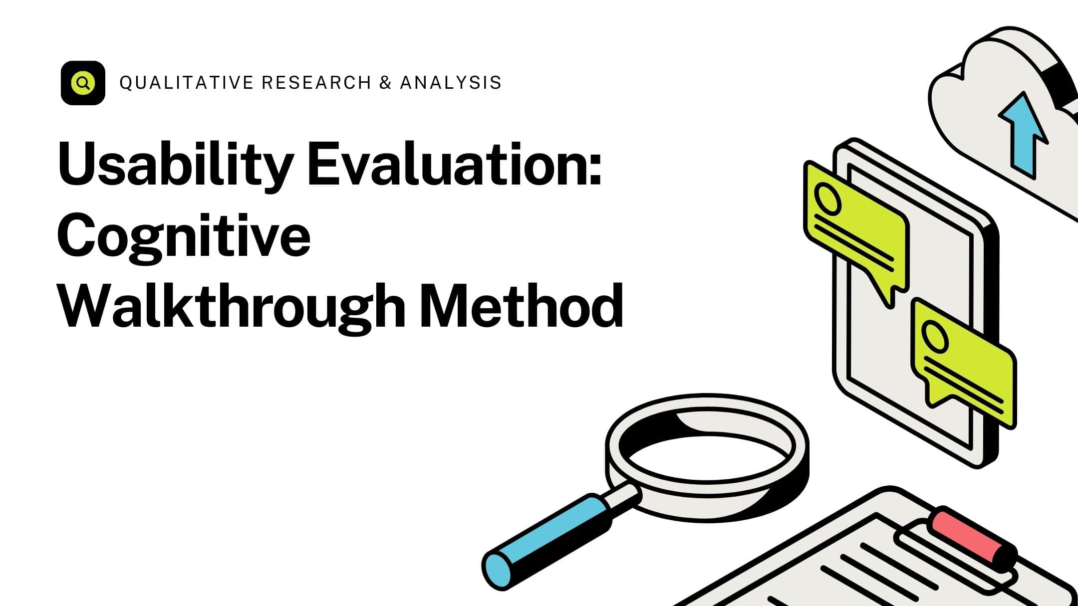 Cognitive Walkthrough and Heuristic Evaluation